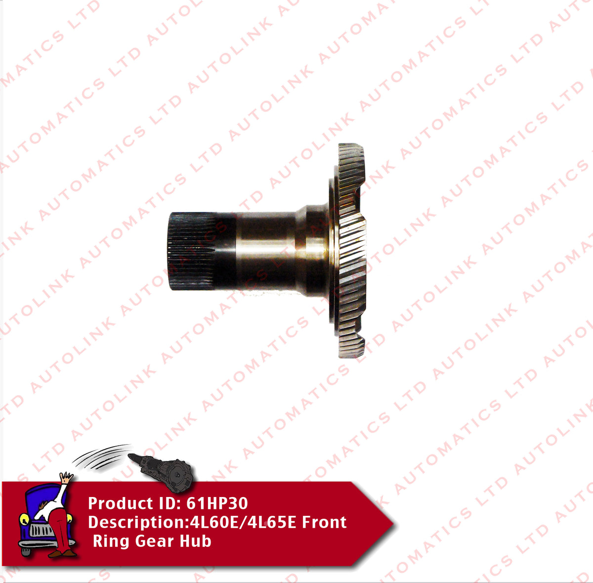 4L60E/4L65E Front Ring Gear Hub Autolink Automatics