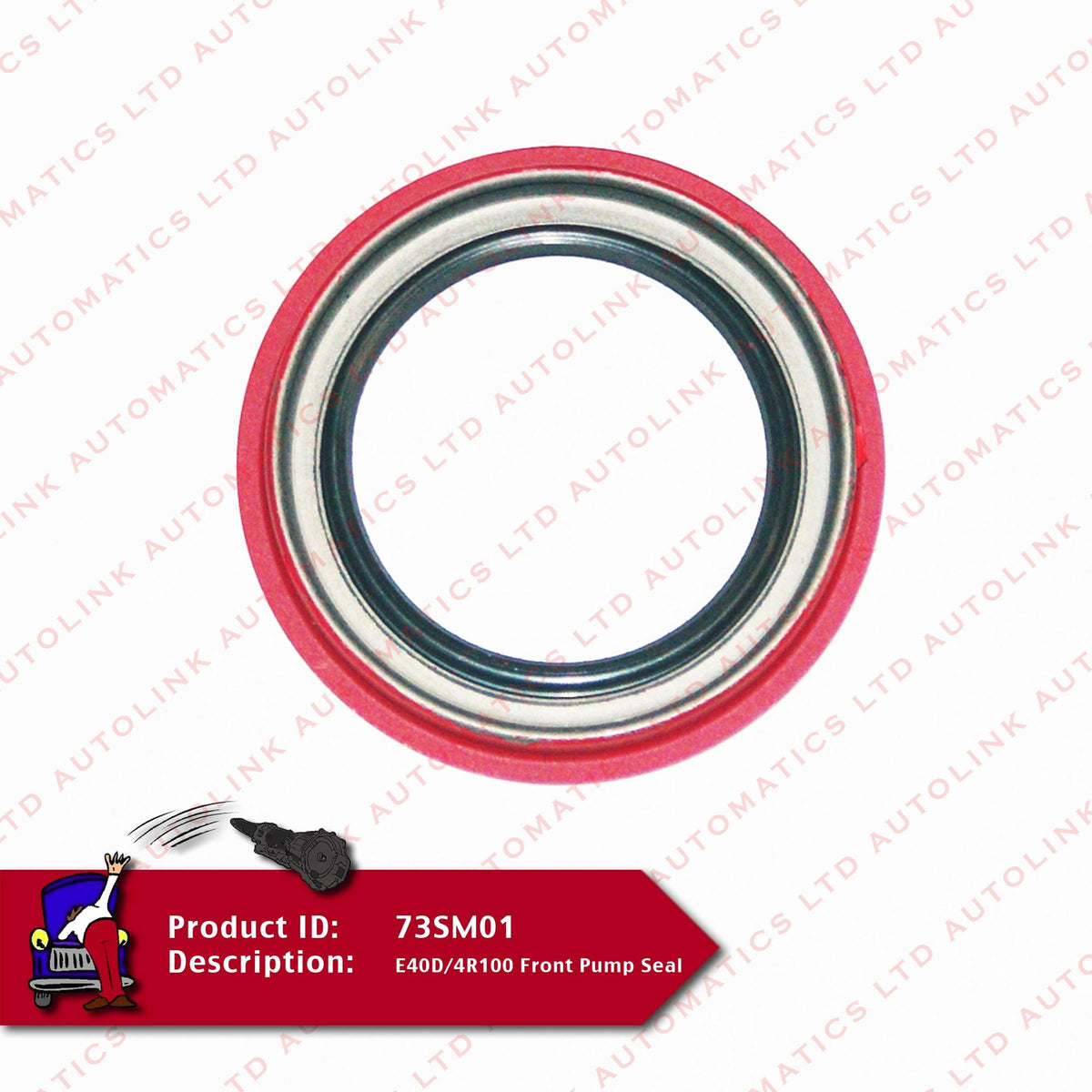 E40D/4R100 Front Pump Seal Autolink Automatics