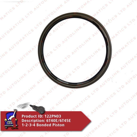 6T40E/6T45E 1-2-3-4 Bonded Piston