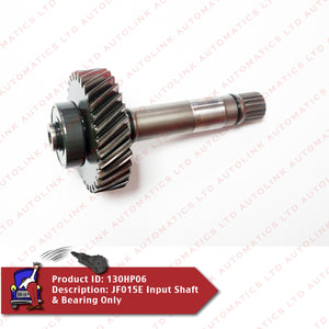 JF015E Input Shaft & Bearing Only