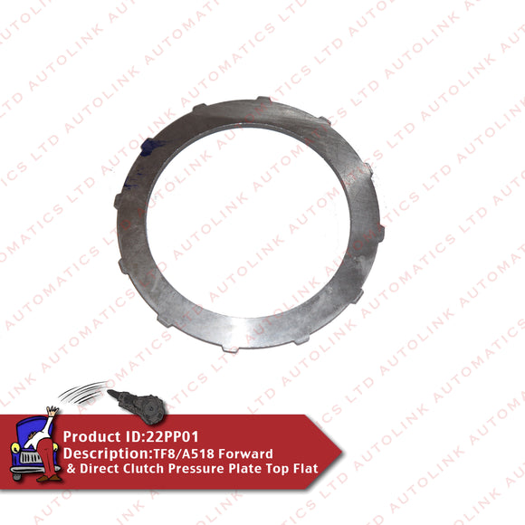TF8/A518 Forward & Direct Clutch Pressure Plate Top Flat