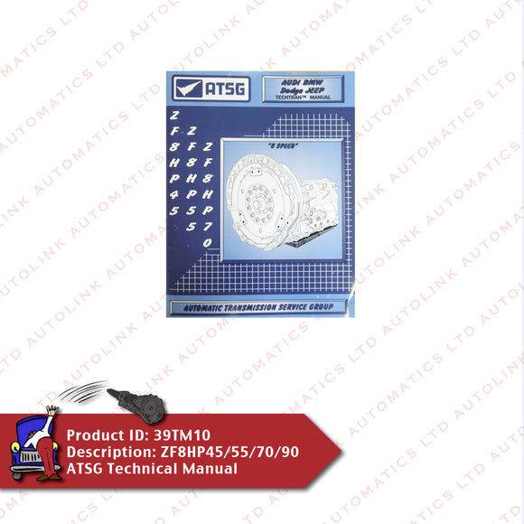 ZF8HP45/55/70/90 ATSG Technical Manual