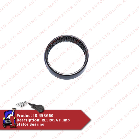 RE5R05A Pump Stator Bearing